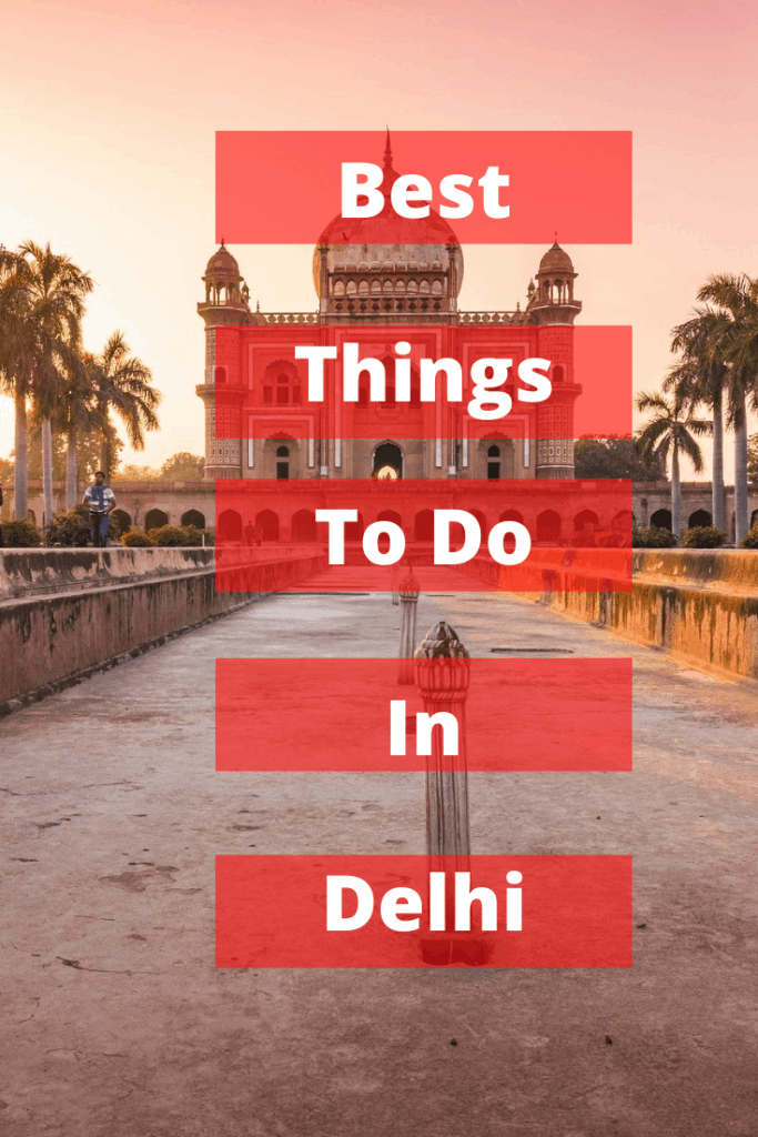 things to do in delhi