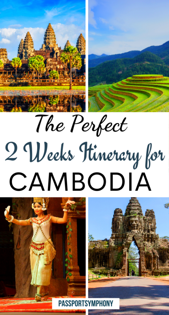 The Perfect 2 Weeks Itinerary for CAMBODIA