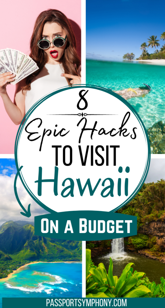 8 epic hacks to visit Hawaii on a budget