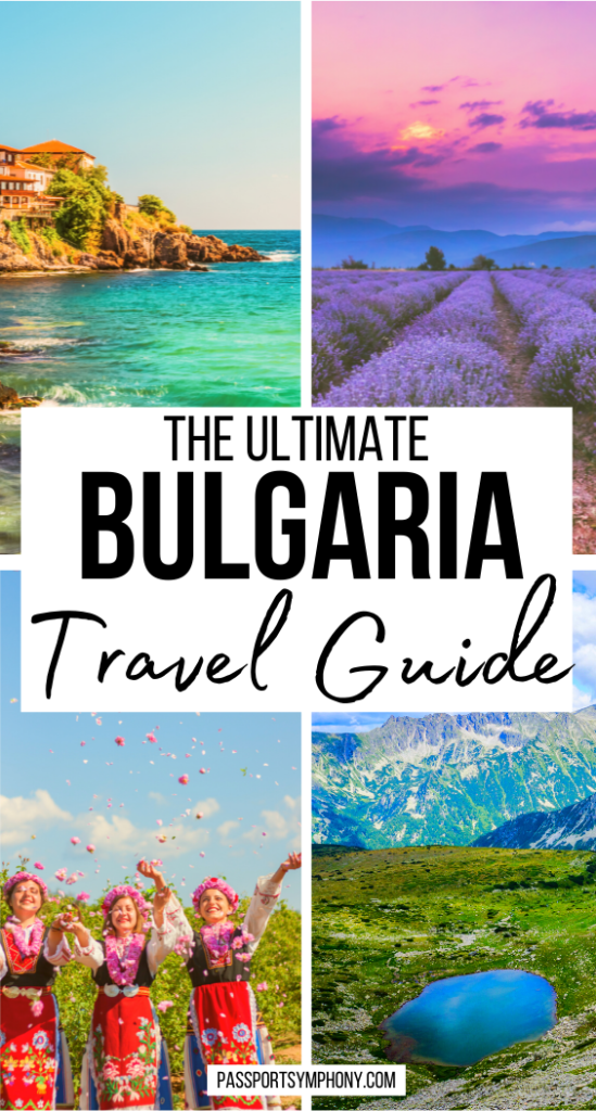 the ultimate Bulgaria Travel Guide