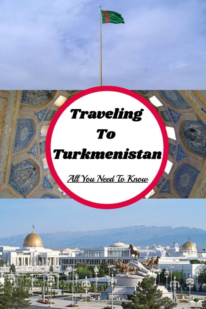 traveling to turkmensitan
