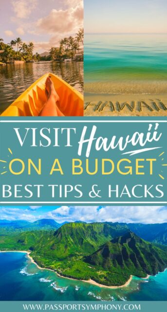 How To Visit Hawaii On A Budget | Passport Symphony