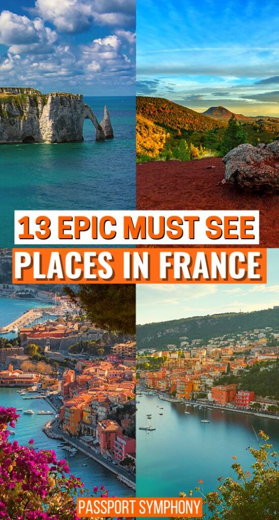 13 epic must visit places in france