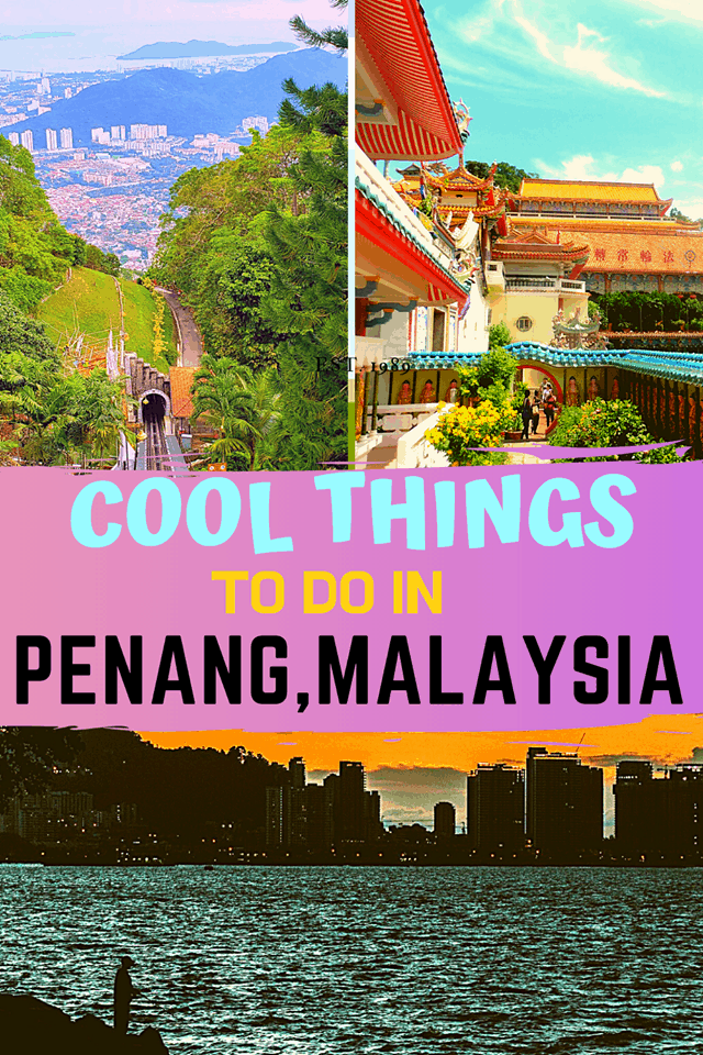 cool things to do in penang
