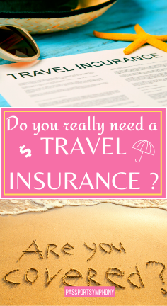Do you really need a travel insurance_