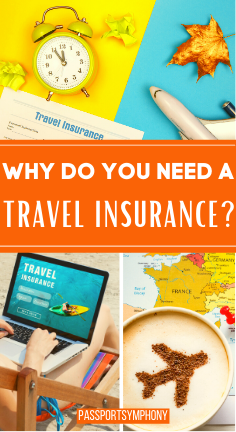 WHY DO YOU NEED A TRAVEL INSURANCE_