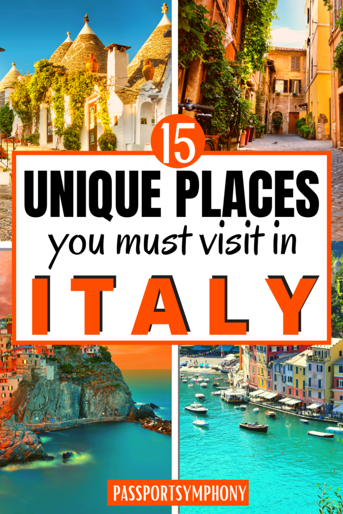15 unique places you must visit in Italy