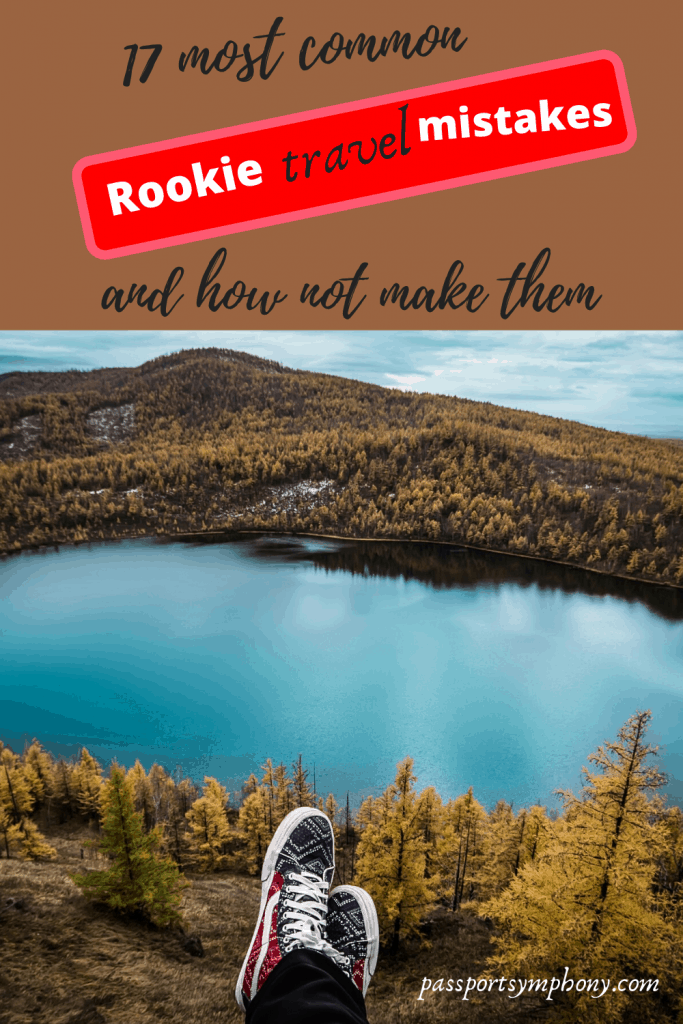 28 Rookie Travel Mistakes And How To Avoid Them