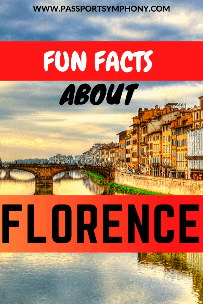 35 Fun Facts About Florence You Probably Didn’t Know 22 fun facts about Florence