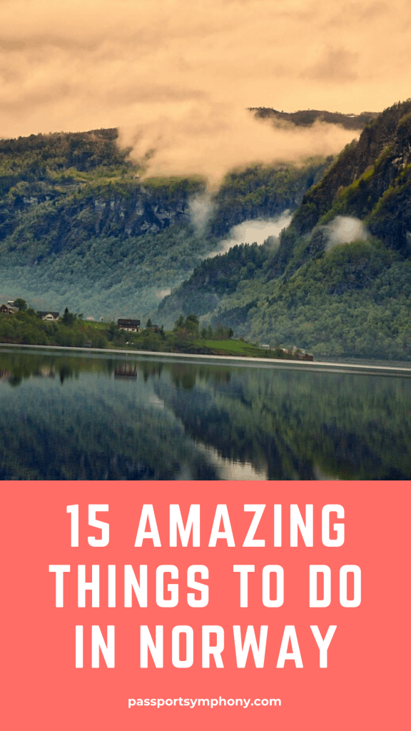 15 Amazing Things to Do in Norway For an Unforgettable Trip