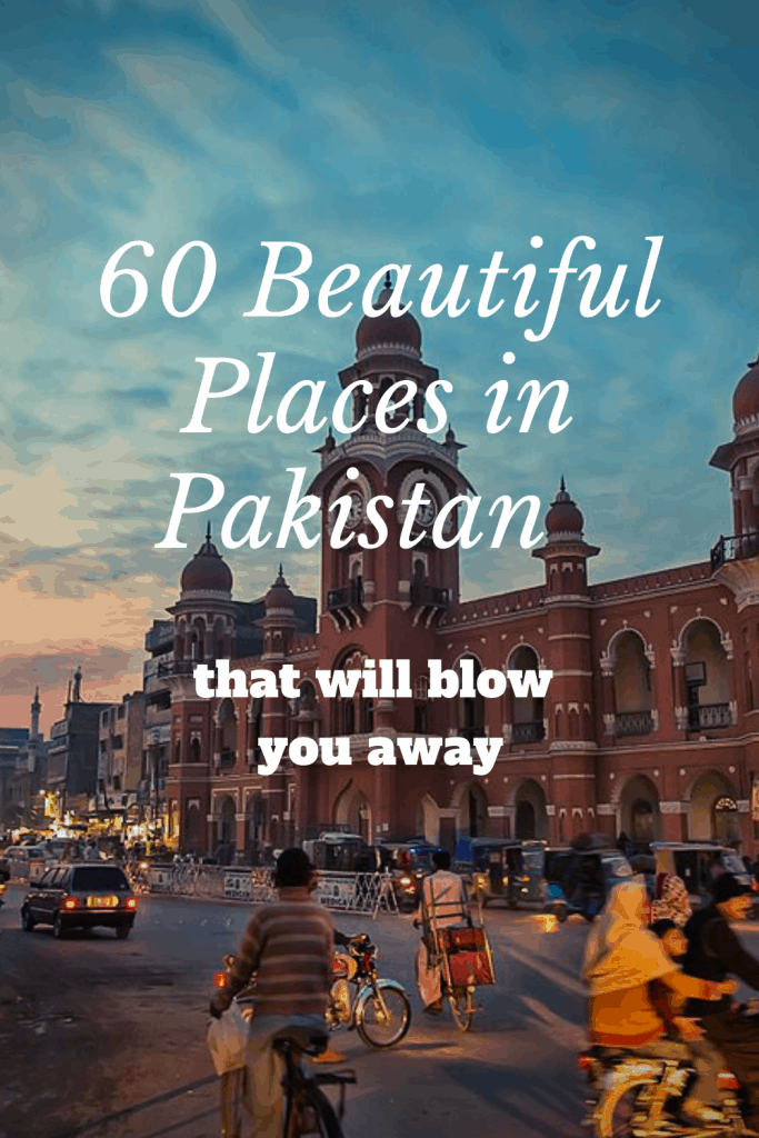 beautiful places to visit in pakistan