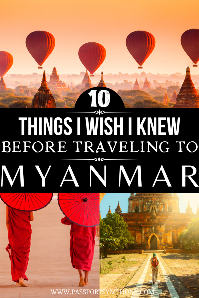10 THINGS I WISH I KNEW BEFORE TRAVELING TO MYANMAR