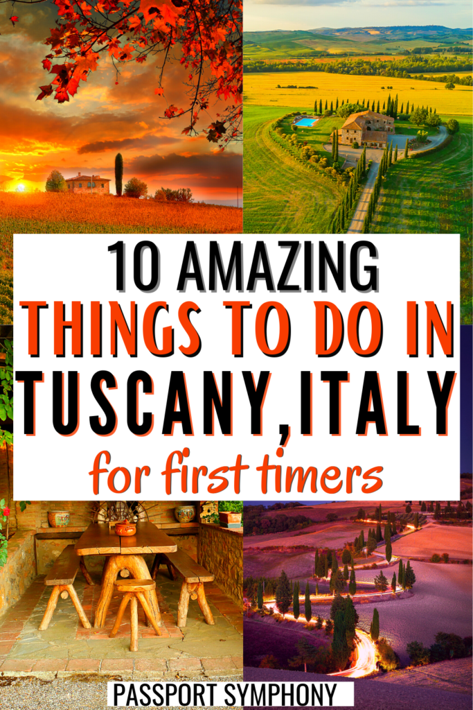 10 AMAZING THINGS TO DO IN TUSCANY ITALY FOR FIRST TIMEERS