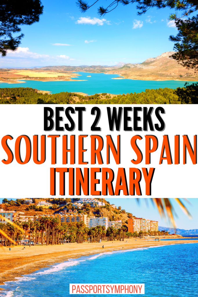 BEST 2 WEEKS SOUTHERN SPAIN ITINERARY 1