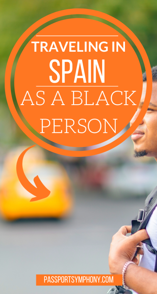 traveling in spain as a black person