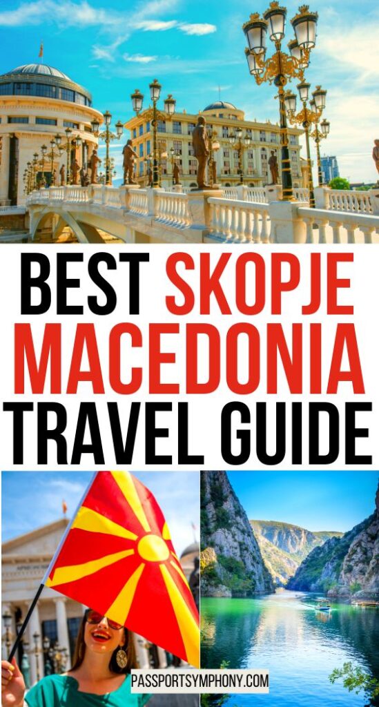 best skopje macedonia travel guide