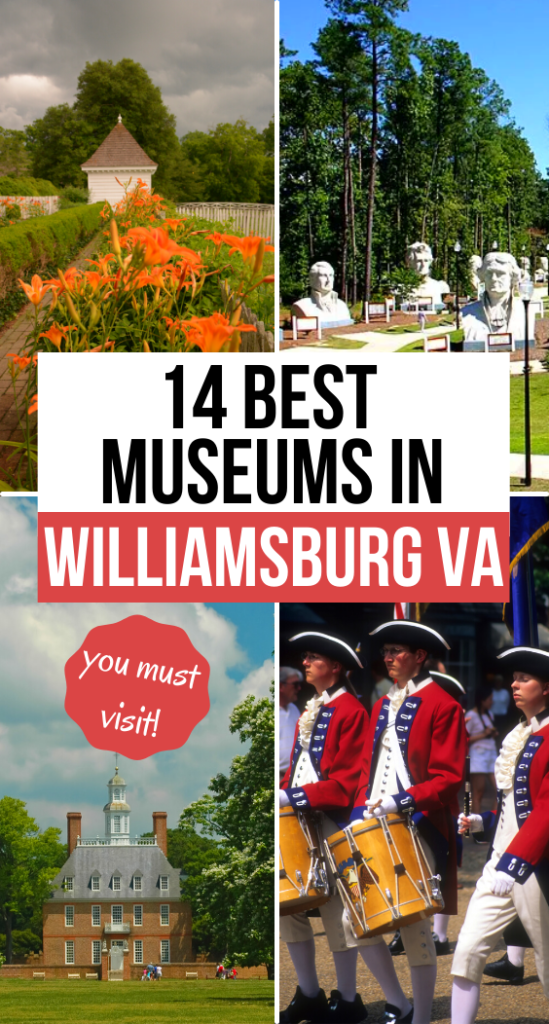14 Incredible museums in Williamsburg VA you just have to visit 15 14 best museums in Williamsburg VA